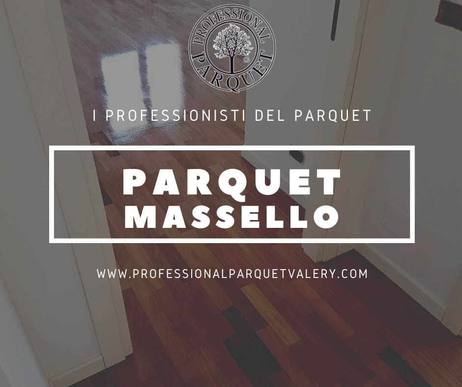 Parquet in massello